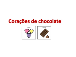 Corações de chocolate