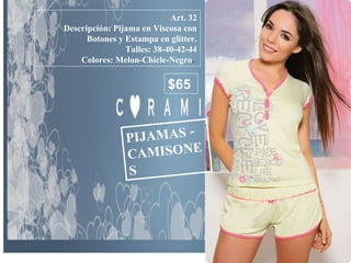 Art. 32 Descripción: Pijama en Viscosa con Botones y Estampa en glitter. Talles: 38-40-42-44 Colores: Melon-Chicle-Negro .  PIJAMAS - CAMISONES $65 