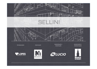 INTERMEDIAÇÃO

CONSTRUÇÃO

INCORPORAÇÃO E
CONSTRUÇÃO

INCORPORAÇÃO E
ADMINISTRAÇÃO

 