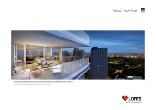 TERRAÇO – VISTA AÉREA

Fotomontagem com inserção da perspectiva ilustrada do Terraço do Apartamento-Tipo com sugestão de decoração e de paisagismo.
Os acabamentos e/ou revestimentos serão entregues conforme o Memorial Descritivo do Empreendimento, anexo ao contrato.
A foto da vista foi tirada de um prédio vizinho e não reflete totalmente a realidade.

 