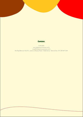 Contato:

                                                      11 4138 3294
                                           www.rodrigotorrescomunicacao.com.br
                                         contato@rodrigotorrescomunicacao.com.br
Rod. Regis Bittencourt, Km 275,1 - próximo ao Shopping Taboão - Cidade Intercap - Taboão da Serra - SP - CEP 06775 000
 