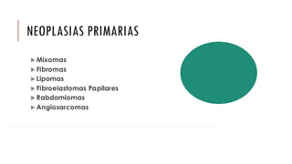 NEOPLASIAS PRIMARIAS
 