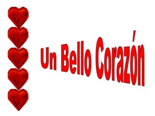 Un Bello Corazón 