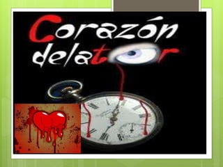 Corazon Delator