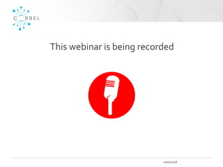 10/07/2018
This webinar is being recorded
 