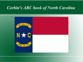Corbin's ABC book of North Carolina
 