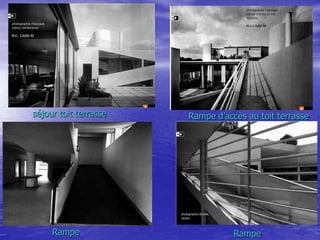 séjour toit terrasse

Rampe

Rampe d’accès au toit terrasse

Rampe

 