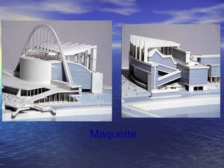 Maquette
 