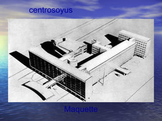 centrosoyus
Maquette
 