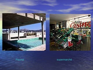 Piscine supermarché
 