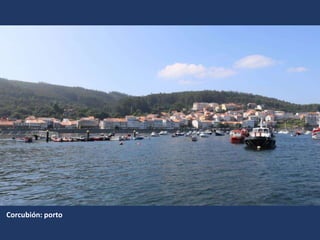 Corcubión: porto
 