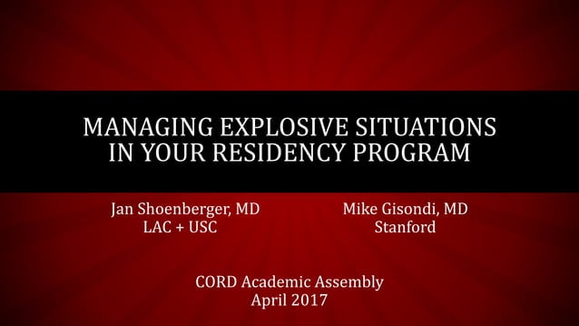 Managing Explosive Situations In Your Residency Ppt