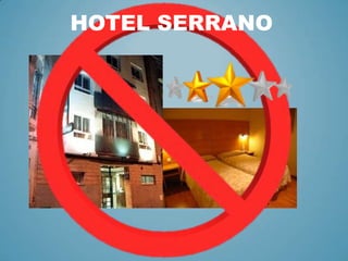 HOTEL SERRANO