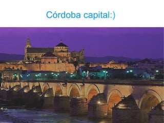 Córdoba capital:)
 