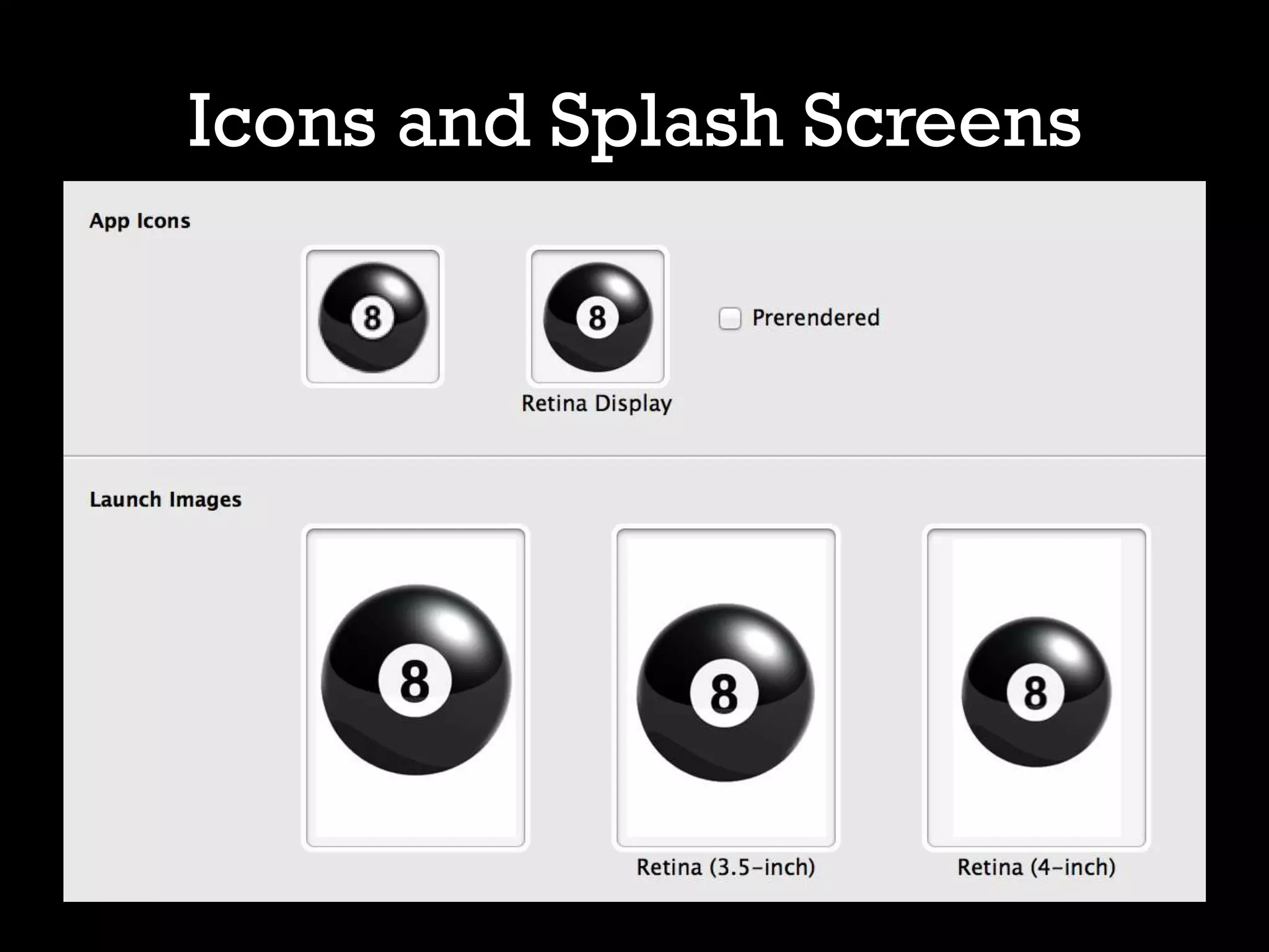 Icons and Splash Screens
 