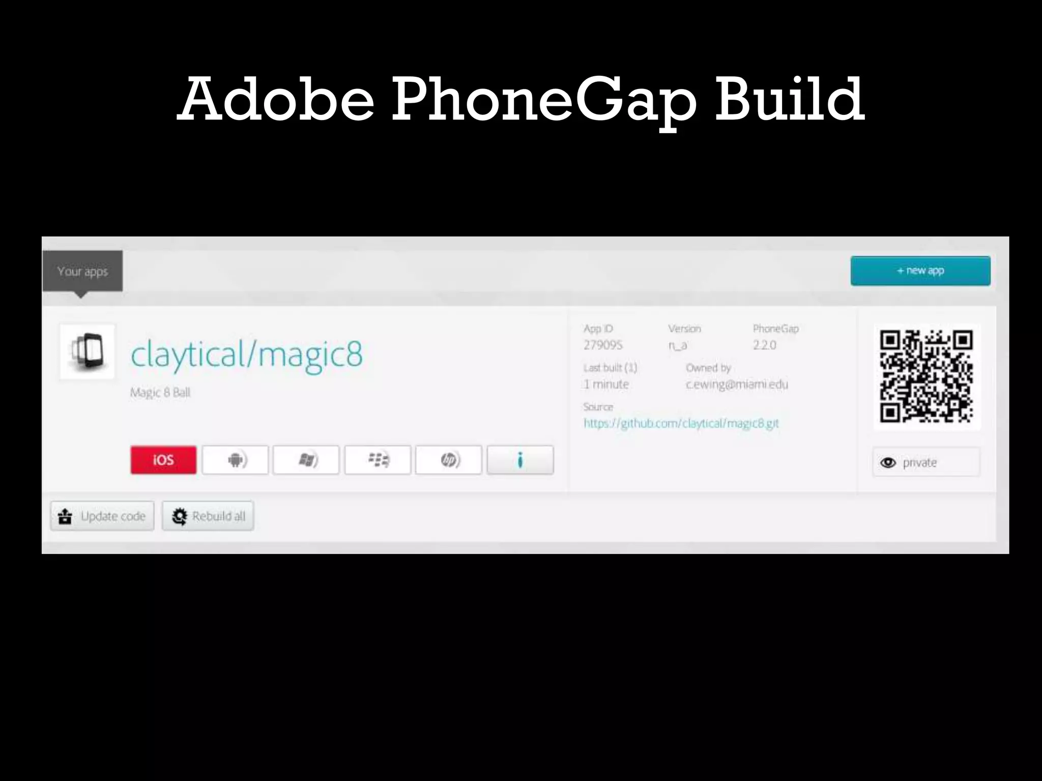 Adobe PhoneGap Build
 
