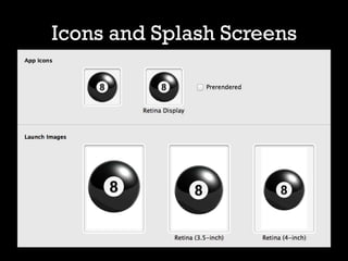 Icons and Splash Screens
 