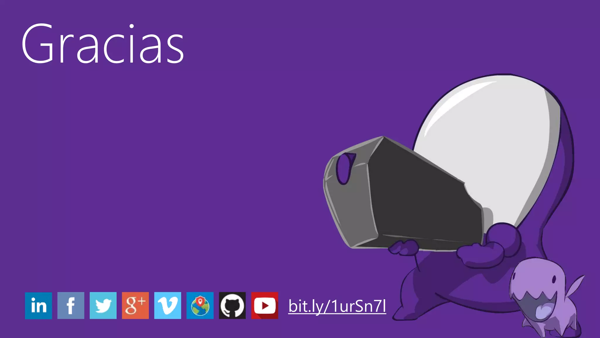 Gracias
bit.ly/1urSn7l
 