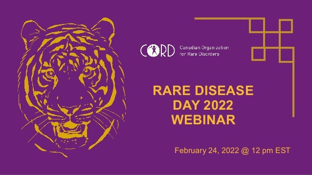 RARE DISEASE
DAY 2022
WEBINAR
February 24, 2022 @ 12 pm EST
 