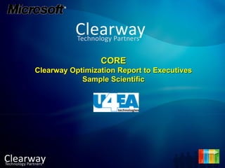 CORE Clearway Optimization Report to Executives Sample Scientific 