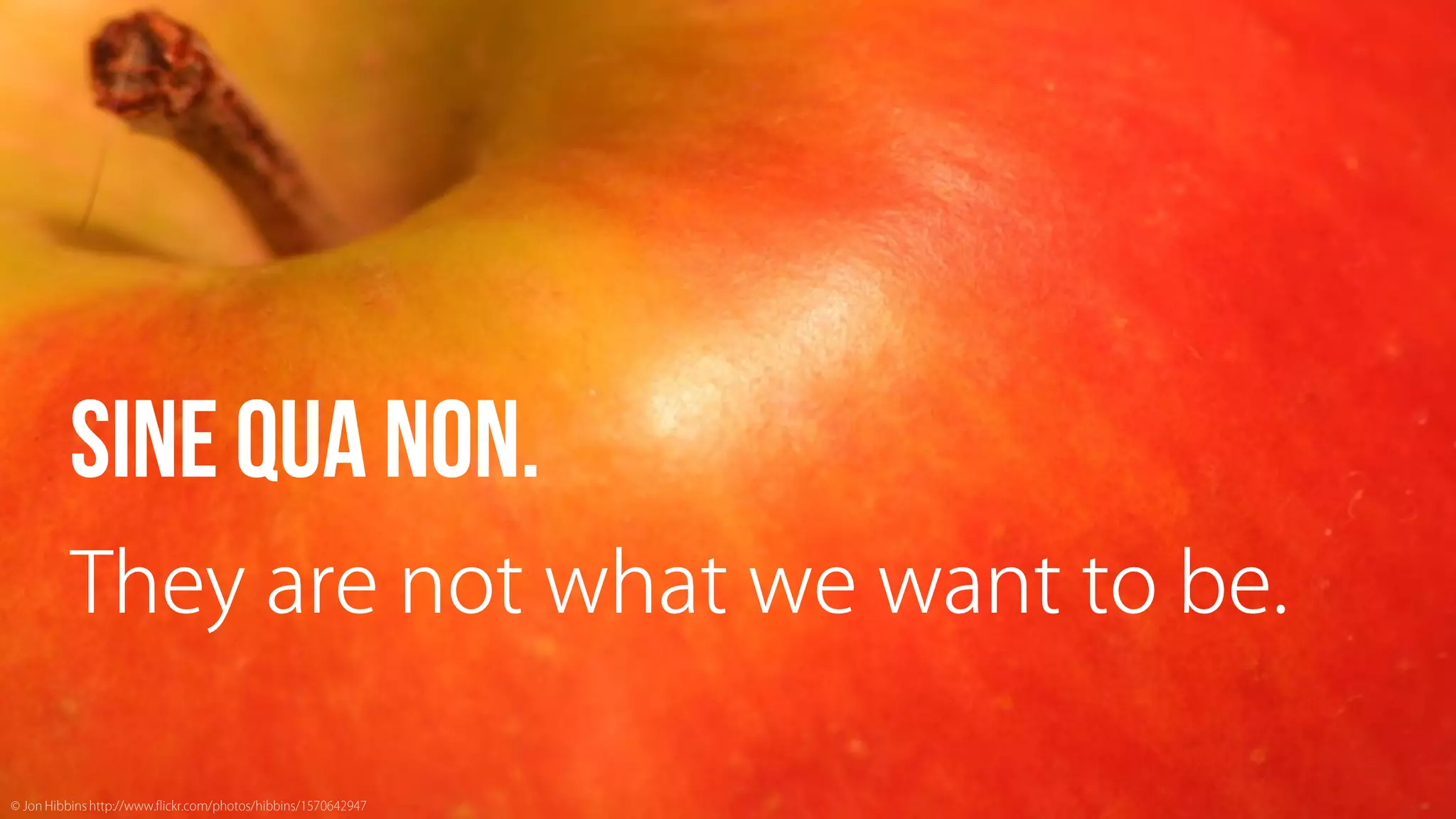 Sine Qua Non: Core Values and Content Strategy