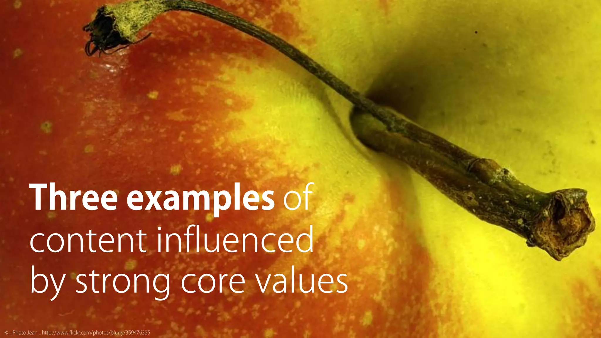 Sine Qua Non: Core Values and Content Strategy