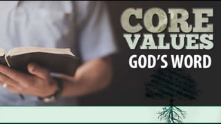 Living Word Core Values: God's Word