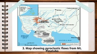 3. Map showing pyroclastic flows from Mt.
Pinatubo
 