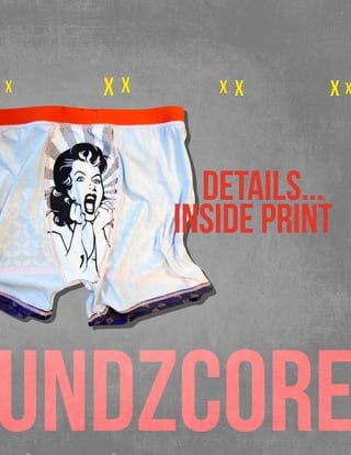 UNDZCORE
DETAILS...
insideprint
 