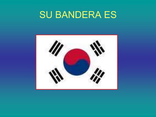 SU BANDERA ES