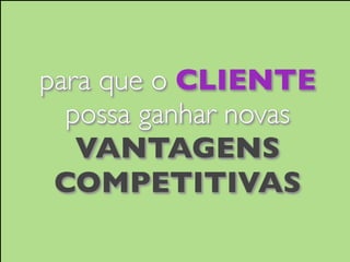 entregar algo de valor

 