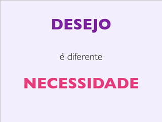 Através entregas constantes
e com valor

 