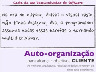feedbacks contínuo após
cada ENTREGA
obtenha feedback, aprenda e adapte-se

 