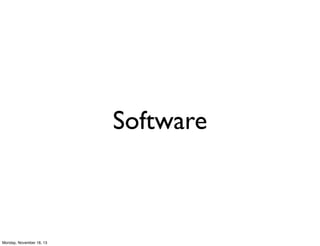 Software

Monday, November 18, 13

 