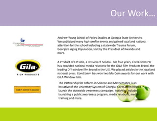 What We Do….Communication is at the CORE of our work.