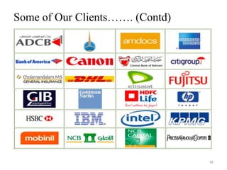 Some of Our Clients……. (Contd)
16
 