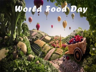 World Food DayWorld Food Day
 