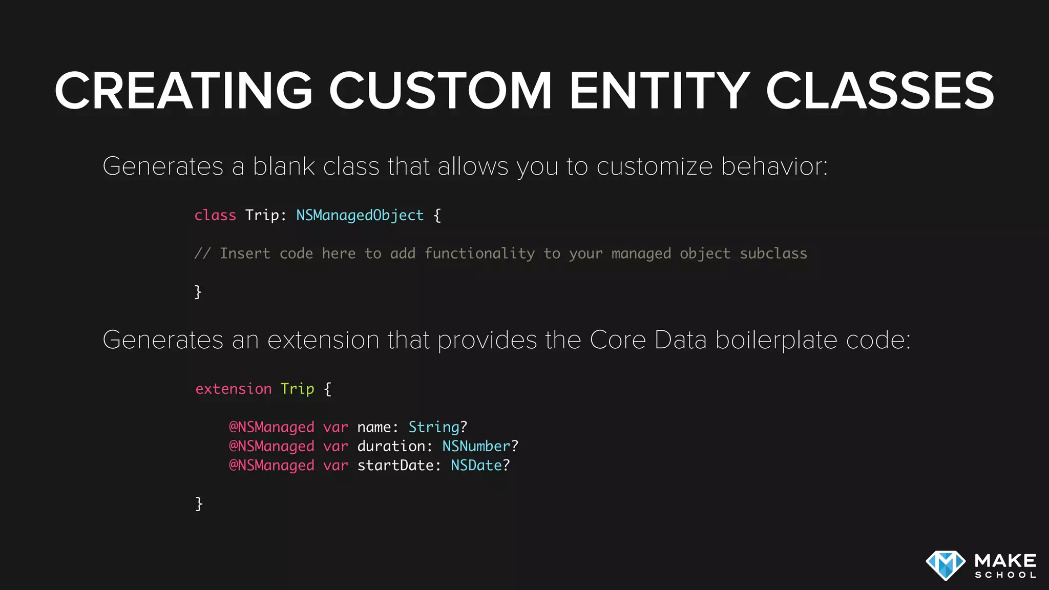 ADDING CORE DATA TO A PROJECT
You can start a project by including Core Data but we
recommend you remove the boilerplate code from the
AppDelegate
Instead create dedicated CoreDataStack class
When adding Core Data to existing project, read this but add
code to dedicated class instead of AppDelegate
 