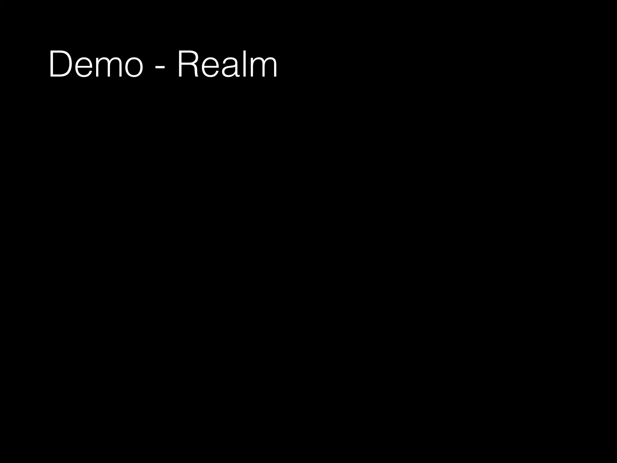 Demo - Realm
 