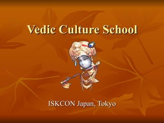 Vedic Culture School ISKCON Japan, Tokyo 