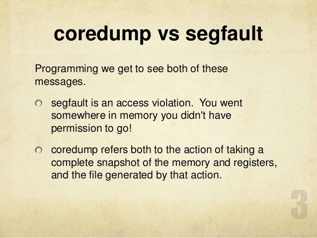CORe Dumps