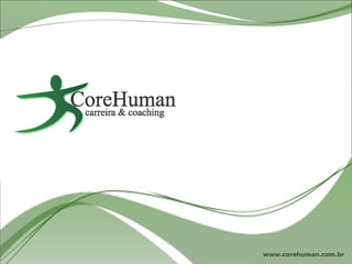 www.corehuman.com.br
 