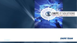10 January 2018 www.snipe.co.in 1
SNIPE TEAM
01/12/2017
 