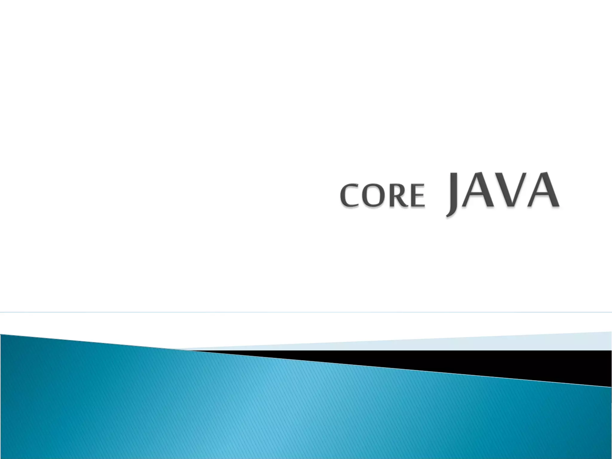 Core java concepts | PPT