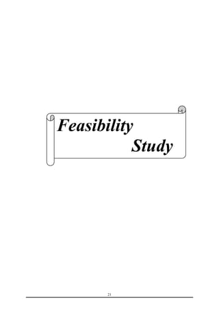 Feasibility 
21 
Study 
 