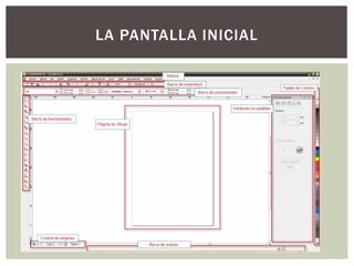 LA PANTALLA INICIAL
 