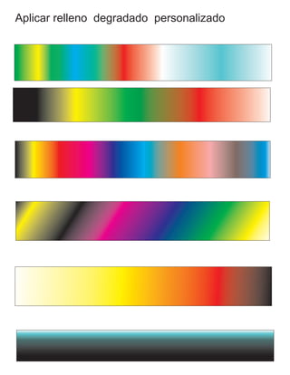 Aplicar relleno degradado personalizado