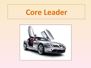 Core Leader
 