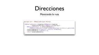 Direcciones
Mostrando la ruta
 