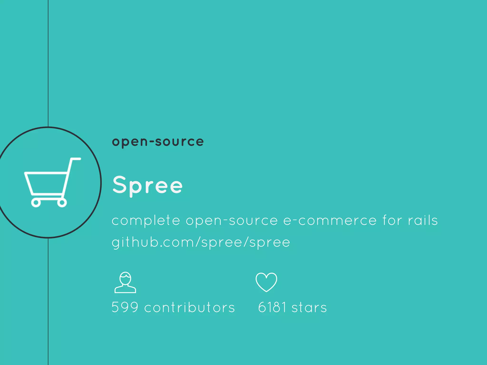 open-source
Spree
complete open-source e-commerce for rails
github.com/spree/spree
599 contributors 6181 stars
 
